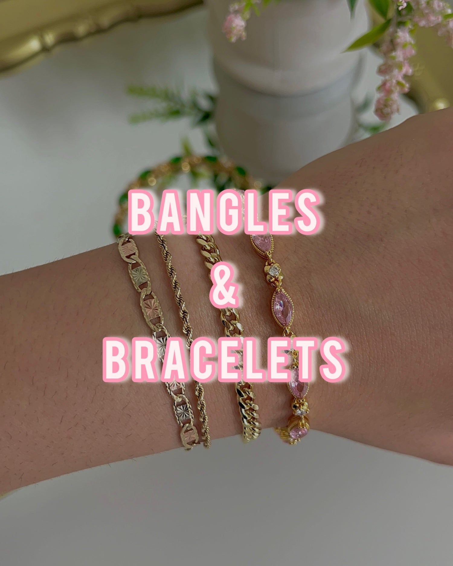 Bangles & Bracelets